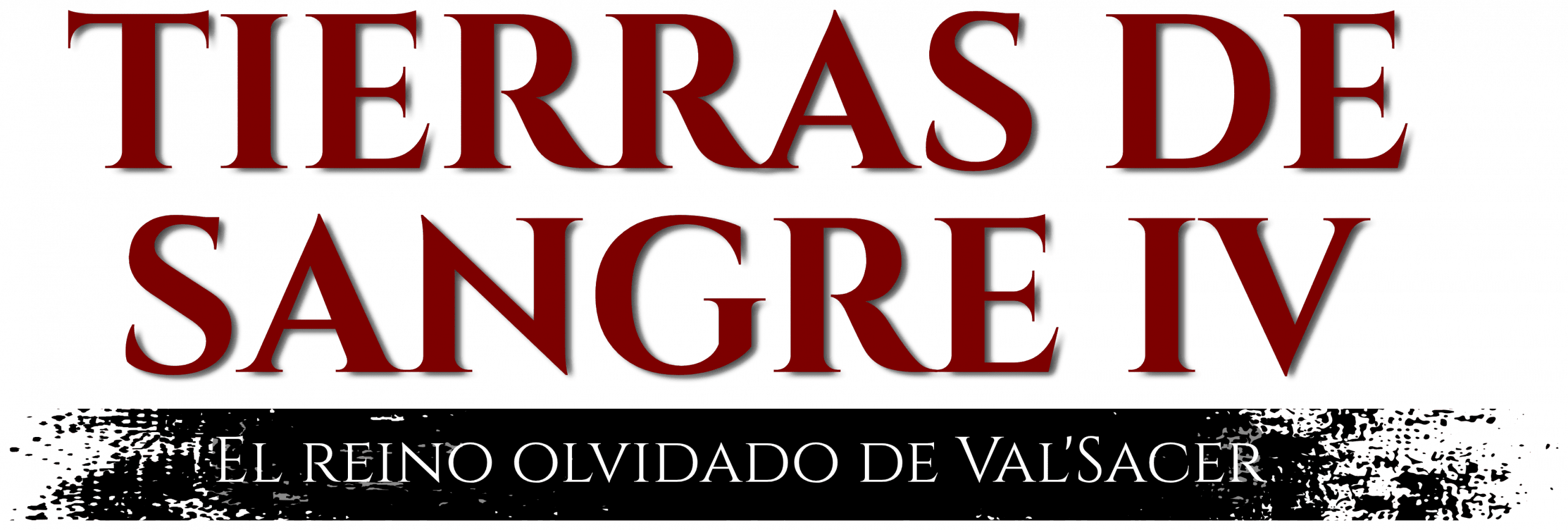 Tierras de Sangre IV: El Reino Olvidado de Val'Sacer